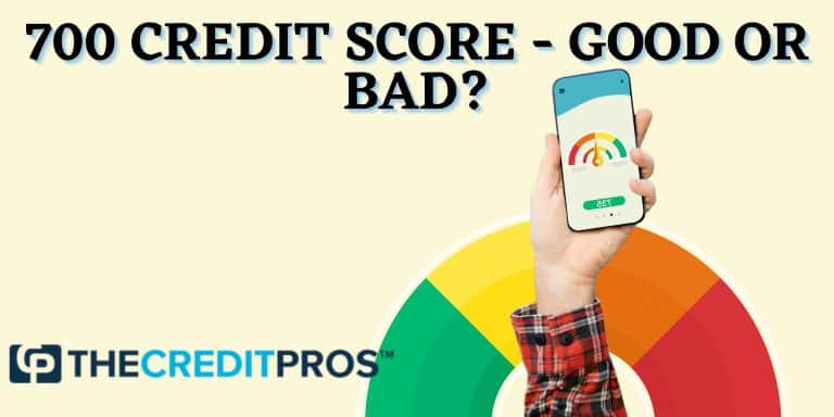 700 CREDIT SCORE